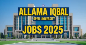 Allama Iqbal Open University Jobs 2025